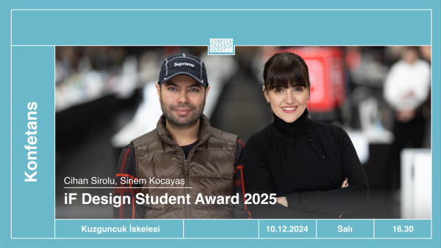 Konferans | iF Design Student Award 2025 • Cihan Sirolu ve Sinem Kocayaş