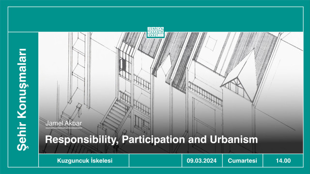 Şehir Konuşmaları - Urban Dialogues | Responsibility, Participation and Urbanism