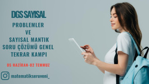 DGS SAYISAL PROBLEMLER VE SAYISAL MANTIK SORU ÇÖZÜMÜ GENEL 2. DERS