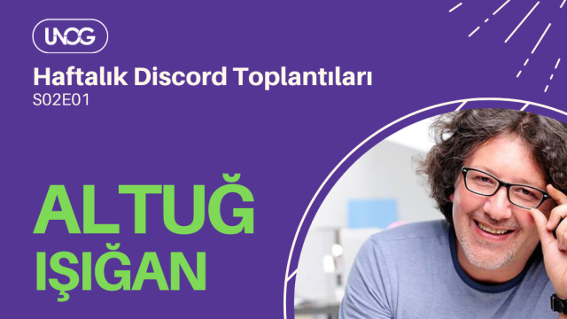 Haftalık Discord Toplantıları S02E01 - Altuğ Işığan