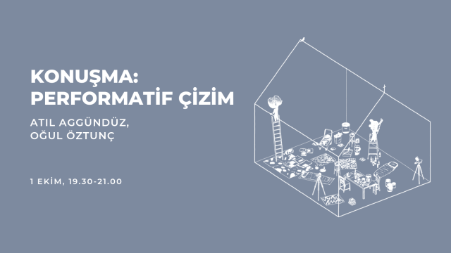 Konuşma: Performatif Çizim