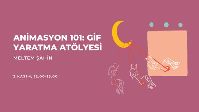 Animasyon 101: Gif Yaratma Atölyesi