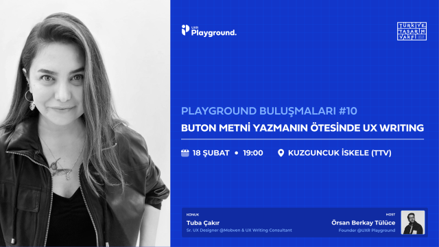 Playground Buluşmaları | Buton Metni Yazmanın Ötesinde UX Writing • Tuba Çakır