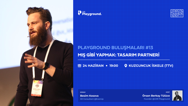 Playground Buluşmaları | Mış Gibi Yapmak: Tasarım Partneri