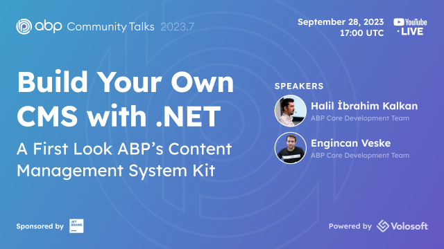 ABP Community Talks 2023.7: Build Your Content Management System with .NET