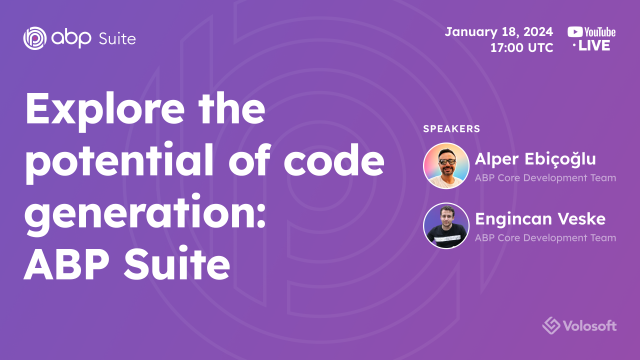 Explore the potential of code generation: ABP Suite