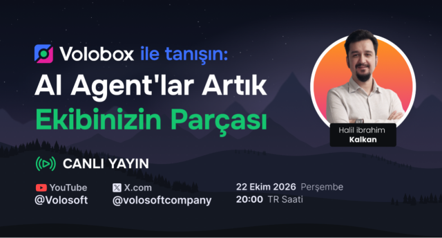 Volobox ile Tanışın: AI Agent'lar Artık Ekibinizin Parçası
