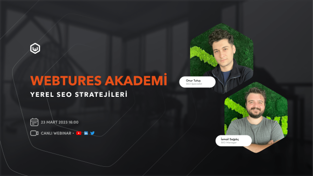 Webtures Akademi | Yerel SEO Stratejileri Eğitimi