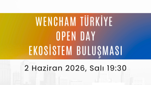 WenCHAM Türkiye - Open Day: Ekosistem Buluşması