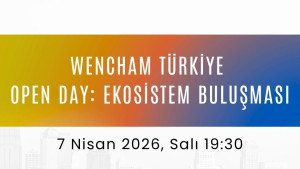 WenCHAM Türkiye - Open Day: Ekosistem Buluşması