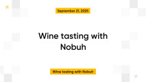 Wine tasting with Nobuh