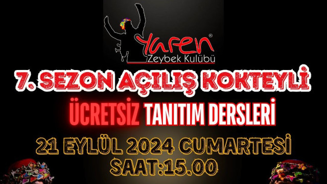 7.Sezon Açılış Kokteyli - ÜCRETSİZ Zeybek Tanıtım Dersi