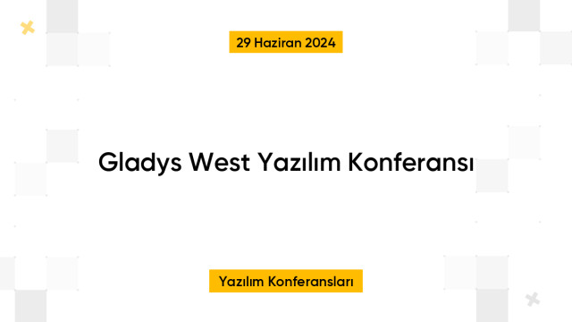 Gladys West Yazılım Konferansı