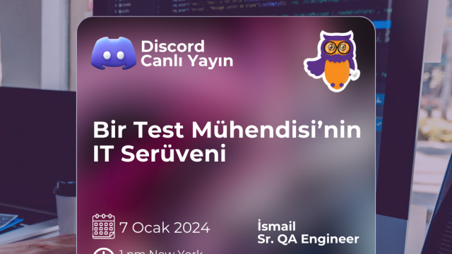 Bir Test Müdendisi'nin IT Serüveni