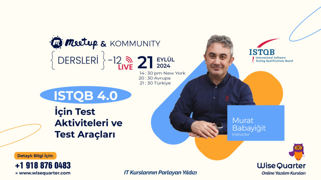 ISTQB 4.0 için Test Aktiviteleri ve Test Araçları