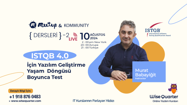 ISTQB İçin Yazılım Geliştirme Yaşam  Döngüsü Boyunca Test