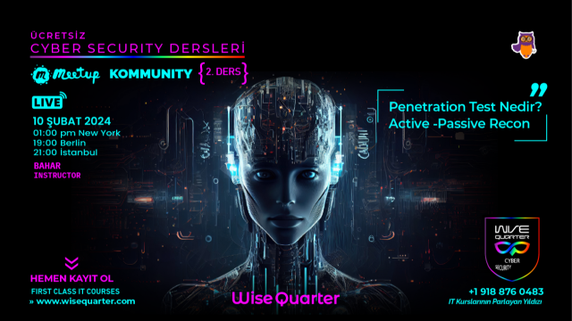 Penetration Test Nedir? Active -Passive Recon - Ücretsiz Siber Güvenlik Dersleri