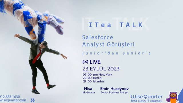 SALESFORCE BUSINESS ANALİST GÖRÜŞLERİ - JUNIOR'DAN SENIOR'A