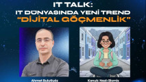 T TALK: IT Dünyasında Yeni Trend — “Digital Göçmenlik”