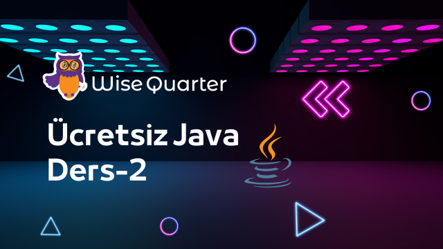 Ücretsiz Java / Ders-2