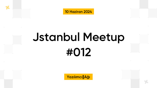 Jstanbul Meetup #012