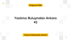 Yazılımcı Buluşmaları Ankara #2