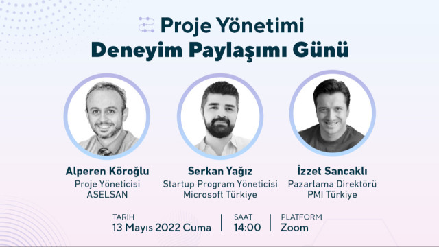 Proje Yönetimi Deneyim Paylaşımı Günü