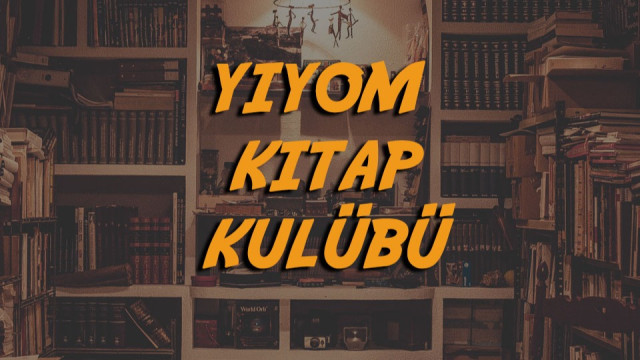 Yiyom Kitap Kulübü 1. Buluşma - Tanışma ve Sohbet - ERTELENDI