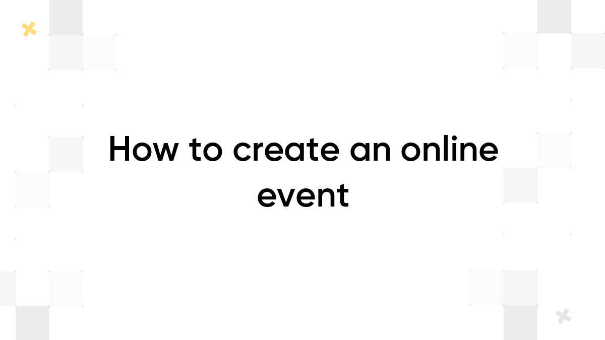 How to create an online event | Kommunity