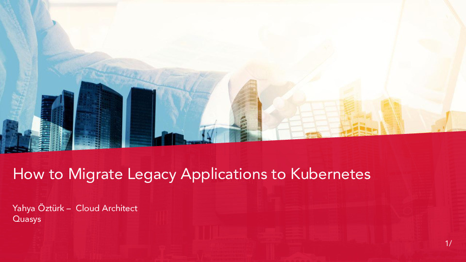 How to Migrate Legacy Applications to Kubernetes