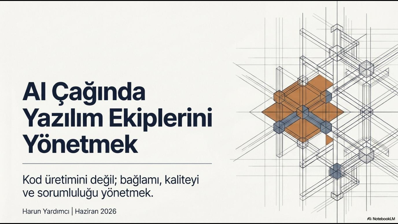 AI Çağında Yazılım Ekiplerini Yönetmek ∘ Harun Yardımcı
